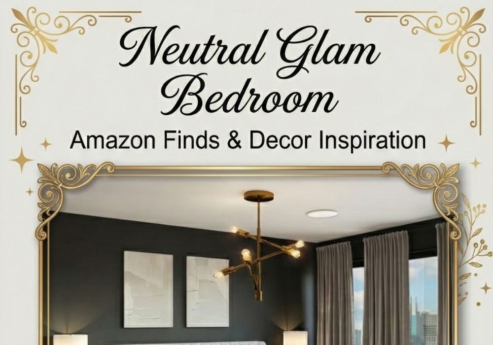 Neutral Glam Bedroom Ideas
